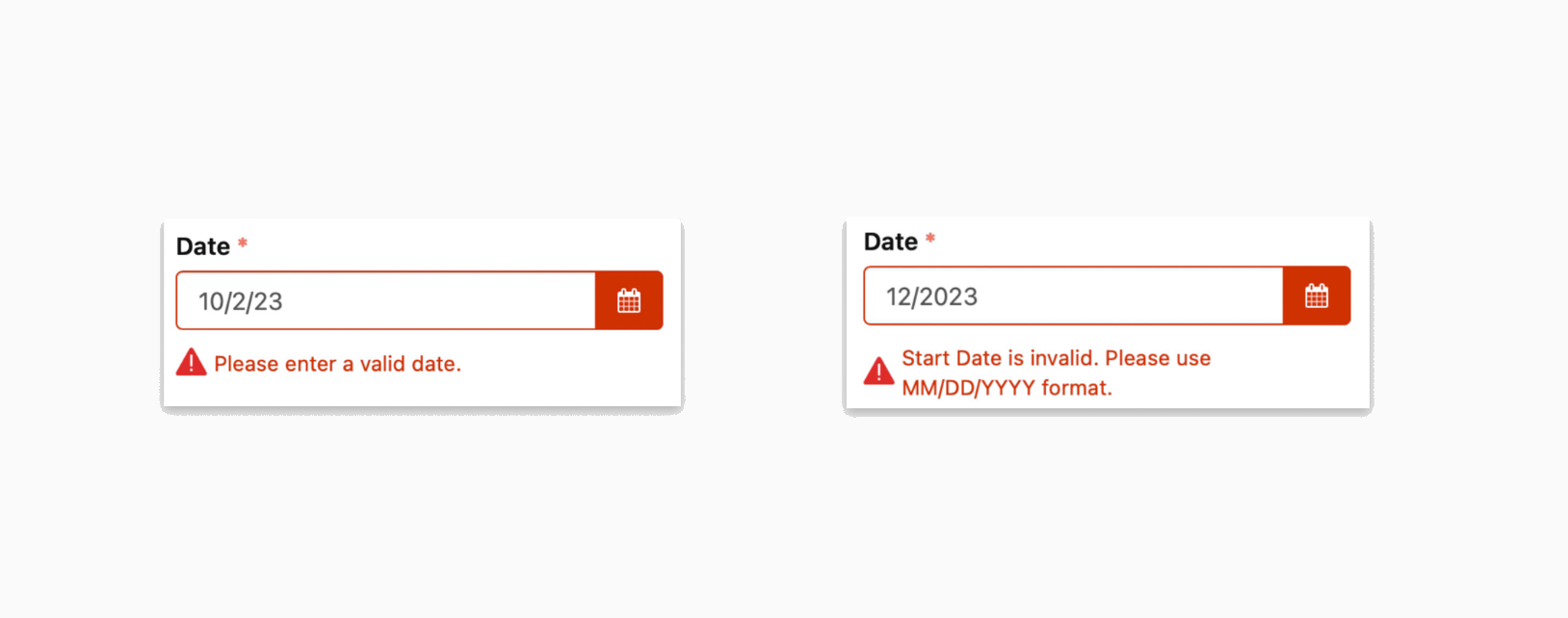 Two date-field errors side by side. Before: 'Please enter a valid date.' After: 'Start Date is invalid. Please use MM/DD/YYYY format.'